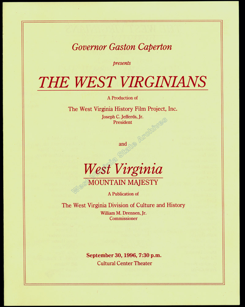 Pamphlet, Caperton presents <i>The West Virginians</i>, a half hour film focused on nine West Virginians and their contributions to the history of the state, 1996. (Cul 1. 9/10: W4)